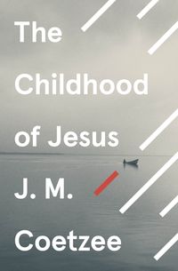 Bild vom Artikel The Childhood of Jesus vom Autor J.M. Coetzee