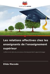 Produktbild: Les relations affectives chez les enseignants de l'enseignement sup&eacute;rieur