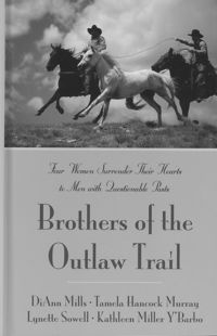 Produktbild: Brothers of the Outlaw Trail: Four Women Surrender Their Hearts to Men with Questionable Pasts