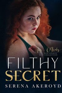 Produktbild: Filthy Secret (Five Points' Mob Collection