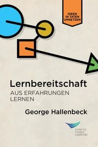 Bild vom Artikel Learning Agility: Unlock the Lessons of Experience (German) vom Autor George Hallenbeck