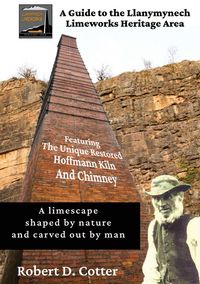 Produktbild: A Guide to the Llanymynech Limeworks Heritage Area