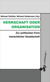 Produktbild: Herrschaft oder Organisation