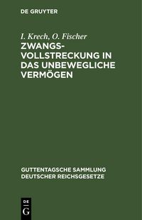 Produktbild: Zwangsvollstreckung in das unbewegliche Verm&ouml;gen