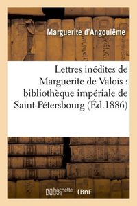 Produktbild: Lettres in&eacute;dites de Marguerite de Valois