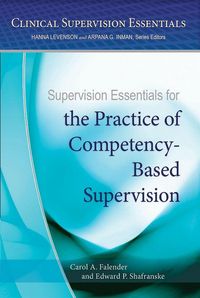 Produktbild: Supervision Essentials for the Practice of Competency-Based Supervision