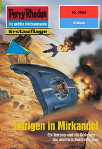 Produktbild: Perry Rhodan 2024: Intrigen in Mirkandol