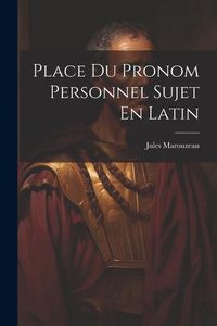 Produktbild: Place Du Pronom Personnel Sujet En Latin