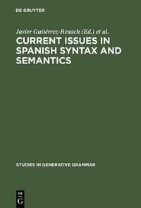 Produktbild: Current Issues in Spanish Syntax and Semantics