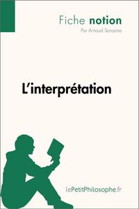 Produktbild: L'interpr&eacute;tation (Fiche notion)