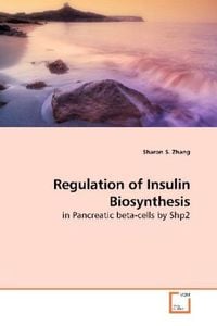 Produktbild: Zhang, S: Regulation of Insulin Biosynthesis