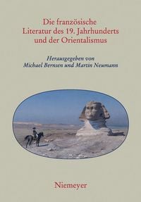 Produktbild: Die franz&ouml;sische Literatur des 19. Jahrhunderts und der Orientalismus