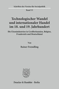 Produktbild: Technologischer Wandel und internationaler Handel im 18. und19. Jahrhundert.