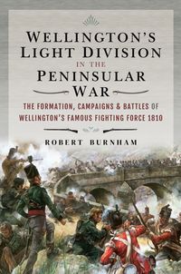 Produktbild: Wellington's Light Division in the Peninsular War