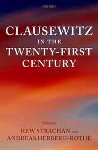 Produktbild: Clausewitz in the Twenty-First Century