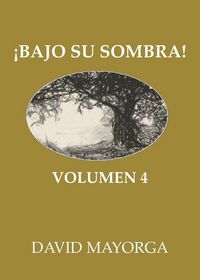 Produktbild: Bajo Su Sombra Volumen 4