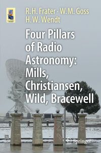 Produktbild: Four Pillars of Radio Astronomy: Mills, Christiansen, Wild, Bracewell