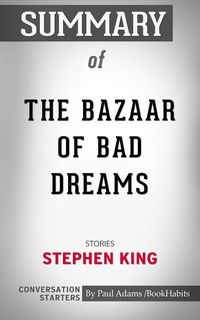 Bild vom Artikel Summary of The Bazaar of Bad Dreams vom Autor Paul Adams