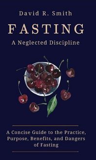 Produktbild: Fasting: A Neglected Discipline