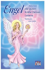 Produktbild: Engel, die guten Kr&auml;fte Deines Lebens - Band 1