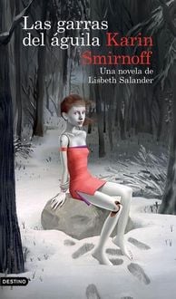 Produktbild: Las Garras del &Aacute;guila: Una Novela de Lisbeth Salander (Serie Millennium)