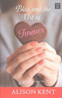 Produktbild: Bliss and the Art of Forever