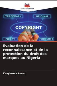 Produktbild: &Eacute;valuation de la reconnaissance et de la protection du droit des marques au Nigeria