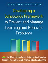 Bild vom Artikel Developing a Schoolwide Framework to Prevent and Manage Learning and Behavior Problems vom Autor Kathleen Lynne Lane