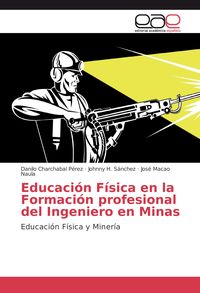 Produktbild: Educaci&oacute;n F&iacute;sica en la Formaci&oacute;n profesional del Ingeniero en Minas