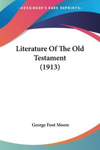 Produktbild: Literature Of The Old Testament (1913)