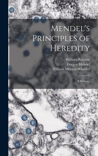 Produktbild: Mendel's Principles of Heredity; a Defence
