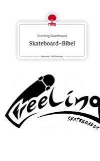 Produktbild: Skateboard-Bibel. Life is a Story - story.one