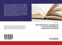 Produktbild: Self-application strategy on socio-psychological behaviours of pupils