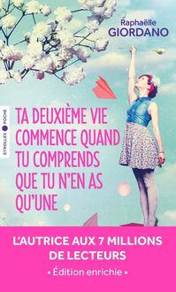 Produktbild: Ta Deuxieme Vie Commence Quand Tu Comprends que Tu N'En As Qu'une