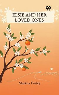 Produktbild: Elsie And Her Loved Ones