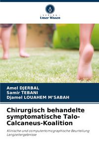 Produktbild: Chirurgisch behandelte symptomatische Talo-Calcaneus-Koalition
