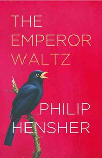 Produktbild: Hensher, P: The Emperor Waltz