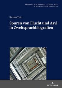 Produktbild: Spuren von Flucht und Asyl in Zweitsprachbiografien