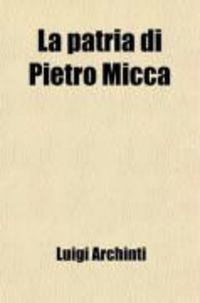 Produktbild: La Patria Di Pietro Micca