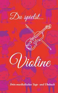 Produktbild: Du spielst... Violine