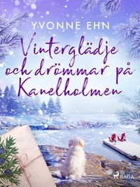 Produktbild: Vintergl&auml;dje och dr&ouml;mmar p&aring; Kanelholmen