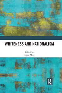 Produktbild: Whiteness and Nationalism