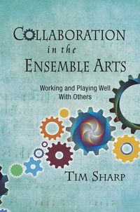 Produktbild: Collaboration in the Ensemble Arts