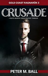 Produktbild: Crusade (Keith Murphy Urban Fantasy Thrillers, #3)