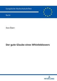 Produktbild: Der gute Glaube eines Whistleblowers