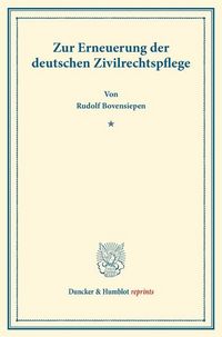 Produktbild: Zur Erneuerung der deutschen Zivilrechtspflege.