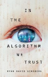 Produktbild: In The Algorithm We Trust