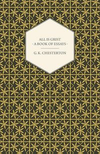 Produktbild: All Is Grist - A Book of Essays
