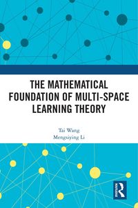 Produktbild: The Mathematical Foundation of Multi-Space Learning Theory