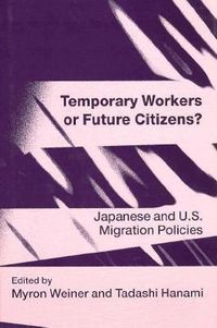 Produktbild: Temporary Workers or Future Citizens?